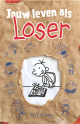 Het leven van een Loser - Jouw leven als Loser